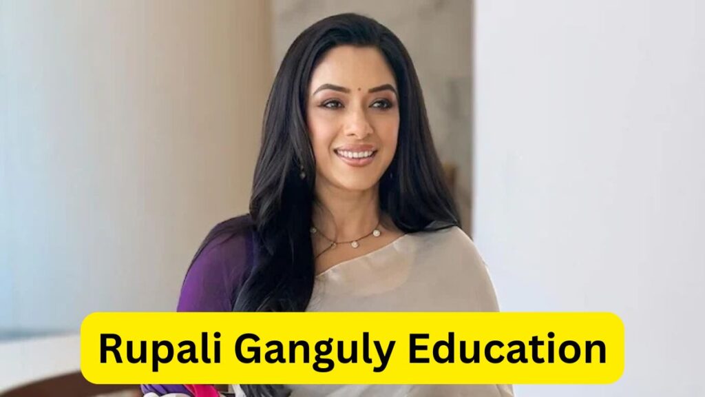 Rupali Ganguly Biography 2025