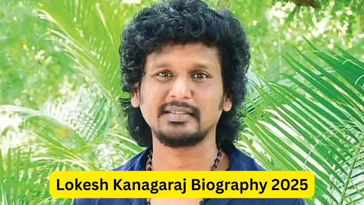Lokesh Kanagaraj Biography 2025